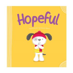 Teach Children to Be Hopeful & Positive Hardcover Storybook Suitable for Toddler Ages 2-5