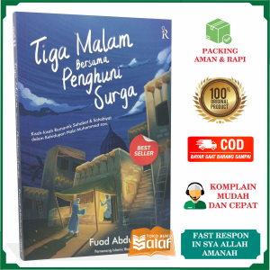 Tiga Malam Bersama Penghuni Surga ORIGINAL Kisah-Kisah Romantik Sahabat dan Sahabiyat Dalam Kehidupan Nabi Muhammad Karya Fuad Abdurahman Penerbit Turos