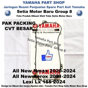 Packing Pak Pack CVT Besar Lexi Lx All New Nmax N Max Aerox Asli Yamaha