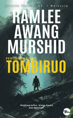 Tombiruo | Penunggu Rimba | Semangat Hutan [Ramlee Awang Murshid] [Novel Melayu]