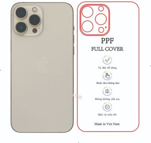 Dán dẻo PPF Mặt lưng iphone 11 đến 15 pro max miếng dán PPF mặt lưng chuẩn usa bảo vệ máy chống trầy xước
