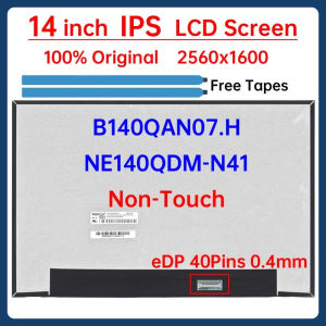 14 Inch Laptop LCD Screen NE140QDM N41 NE140QDM-N41 B140QAN07.H Display Matrix Panel Replacement 2560x1600 eDP 40 Pins Non-Touch