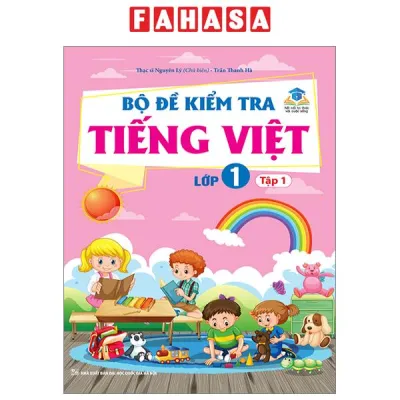 Sách Fahasa - Bộ Đề Kiểm Tra Tiếng Việt Lớp 1 - Tập 1 (Kết Nối)