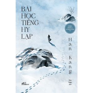 Bài Học Tiếng Hy Lạp (Tác giả: Han Kang)