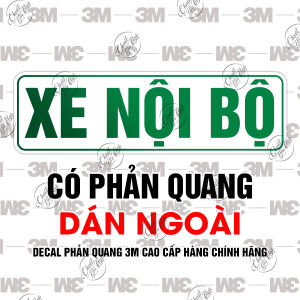 [3M CAO CẤP] Miếng decal nhãn phù hiệu XE NỘI BỘ 35x10cm dán kính vận tải hàng hóa ô tô phản quang 158/2024/NĐ-CP