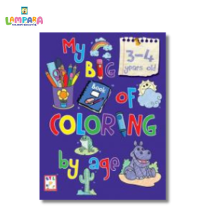 My Big Book of Coloring By Age 3-4 Years old