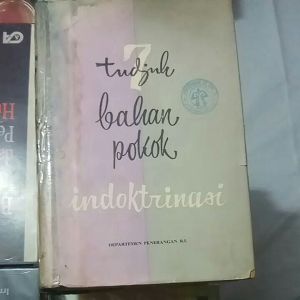 Tujuh Bahan Pokok Indoktrinasi: Panduan Lengkap