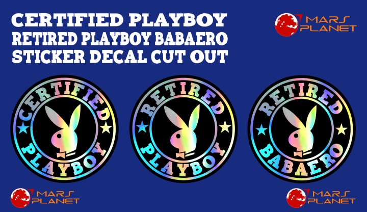 RETIRED BABAERO PLAYBOY CERTIFIED PLAYBOY STICKER DECAL FOR CAR