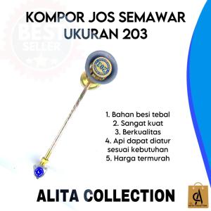 KOMPOR SEMAWAR TYPE UKURAN 203 KOMPOR STIK MAWAR JOS UKURAN STICK HARGA TERMURAH