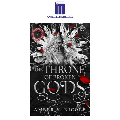 The Throne of Broken Gods: The MUST-READ second book in Amber Nicoles dark romantasy series! (Gods and Monsters) Paperback by Amber V. Nicole Original English books