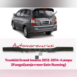 Trunklid Trung Lid Grand Innova 2012 2013 2014 2015 Lampu Nyala 3Fungsi tranglid trunlid Model Ganti Innova Impot Hitam welcome light senja rem