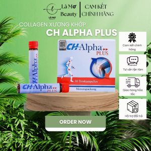 CH-Alpha® Plus Collagen Thủy Phân Hỗ Trợ Giảm Thoái Hóa Xương Khớp Hoạt Động Hiệu Quả