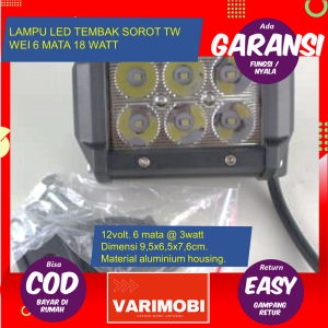 LAMPU LED TEMBAK SOROT TW WEI 6 MATA 18 WATT