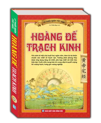 Hoàng đế trạch kinh (bìa cứng)