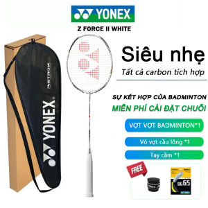 Vợt Cầu Lông Z FORCE II WHITE YONEX Vợt Gía Rẻ Dành Cho Người Mới ( Vợt 1 Chiếc )tặng túi đựng và quấn cán