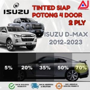Isuzu D-MAX 2012-2023 4 Door Tinted 2PLY UV Hitam(Gelap 30% 50% 65% 80% 95%) Siap Potong / Car Tinted / Tinted Kereta