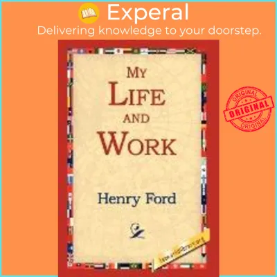 My Life and Work by Henry Jones Ford (US edition hardcover)