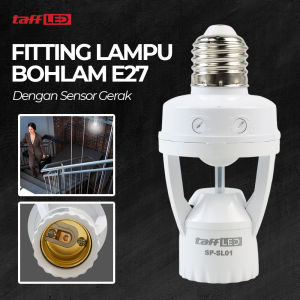 TaffLED Fitting Lampu Bohlam PIR Sensor 2000 LUX 240V 60W E27 - SP-SL01