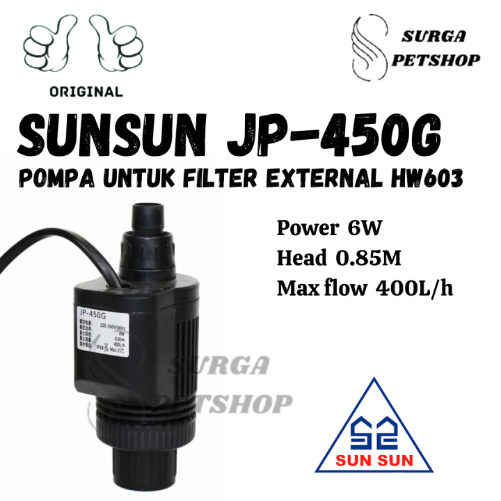 Pompa JP 450G untuk Filter External Sunsun HW 603 Akuarium Kolam