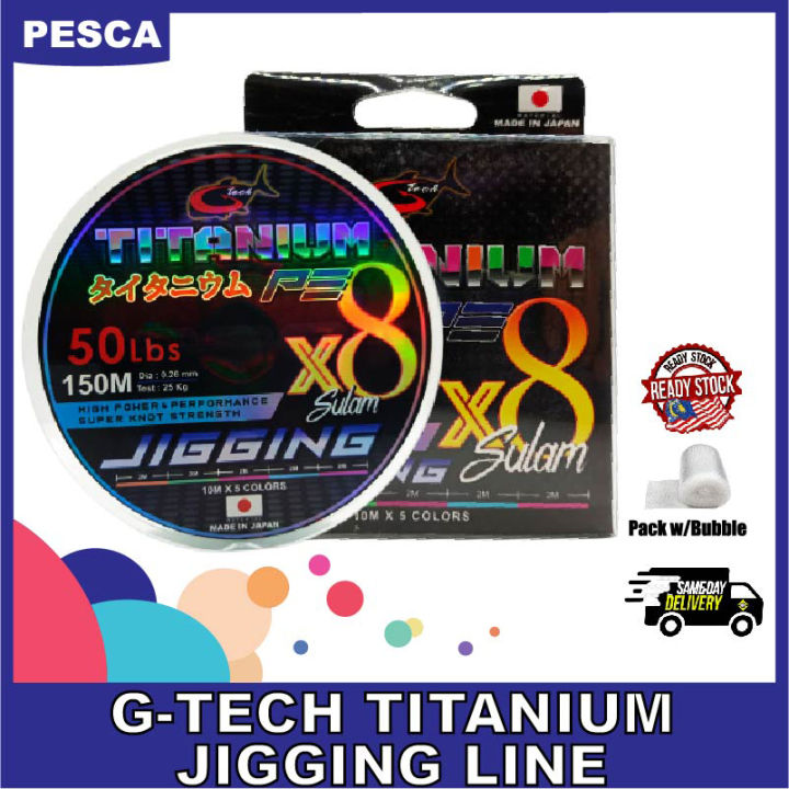 PESCA - G-TECH Titanium x8 PE Jigging Line 15lb 20lb 25lb 30lb 40lb 50lb  150m Fishing Line Braided Line Tali 8 Sulam