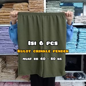 Paket Isi 6 Pcs Celana Kulot Crinkle Pendek Muat Bb 40 - 50kg