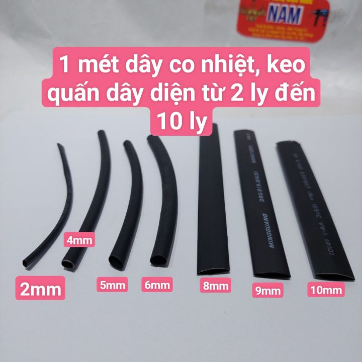 1 mét Ống dây gen co nhiệt cách điện nhiều kích cỡ từ 2 ly đến 10 ly An ...