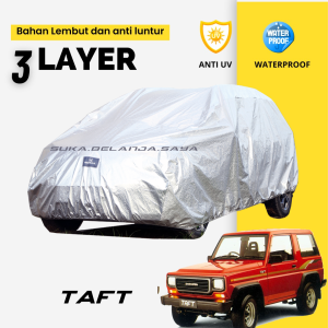 3 LAYER OUTDOOR PREMIUM Body Cover Mobil TAFT GT Body Cover Mobil taft gt taft rocky taft hiline feroza hartop katana jimny katana waterproof anti uv taft kebo innova lama innova barong kijang long kiajng krista kijang sgx kijang rover kijang super avanza