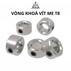 Vòng khoá vít me T8 dành cho máy in 3D CNC