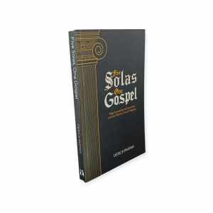 PCBS Five Solas One Gospel (Mga Foundational Doctrines para sa Filipino Church Ngayon) Derick Parfan