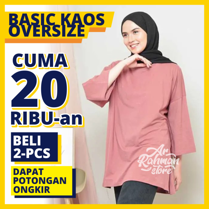 OBRAL 20 RB AN BAJU KAOS OVER SIZE POLOS DAN MODEL BAWA OVAL JUMBO
