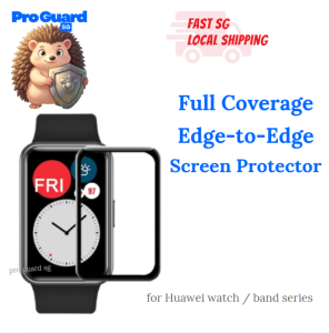 [SG] Full Coverage Screen Protector Huawei Band 11 Pro Band 10 Honor Watch 5 Huawei Band 9 Band 8 Band 7 Watch Fit 5 Pro Fit 4 Pro Fit 3 Fit 2 (not film not tempered glass)