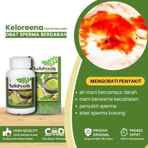 Obat Sperma Berdarah Obat Air Mani Bercampur Darah Obat Air Mani Berwarna Kecoklatan Obat Penyakit Sperma Penyubur Sperma Atasi Sperma Kosong Obat Pengental Sperma Katuh Mani Bocor Dengan Keloreena