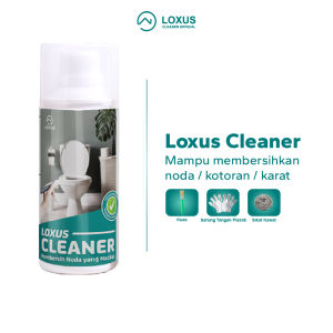 Loxus Cleaner Pembersih Kerak Toilet Kamar Mandi Stainless Shower Kran