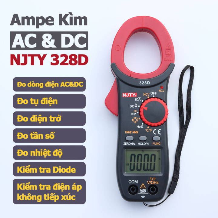 Ampe kìm NJTY 328D đồng hồ kẹp dòng AC và DC vạn năng đo tụ điện, diode ...
