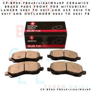 CP-BP02-FB049/410A1W040P Ceramics Brake Pads FRONT for Mitsubishi Lancer 2007 to 2017 and ASX 2010 to 2017 and Outlander 2003 to 2021 FB