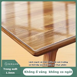 Tấm Trải Bàn PVC Trong Suốt Ngăn thấm nước 100% Không mùi độc hại An toàn cho sức khỏe Tấm Lót Bàn Trong Suốt
