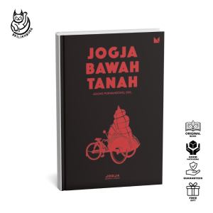 Buku Jogja Bawah Tanah - Agung Purwandono (Buku Mojok) Buku Investigasi Jogja/COD/Brilianbook