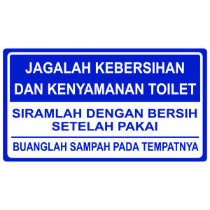 AKRILIK ETIKA KAMAR MANDI SIRAM TOILET CUCI TANGAN DILARANG MEMBUANG PEMBALUT STIKER ACRYLIC