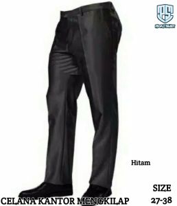 CELANA KANTOR CELANA KERJA CELANA FORMAL SLIMFIT MENGKILAP ( METALIK) PREMIUM