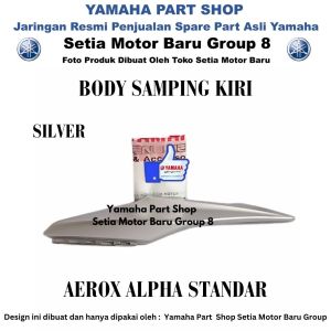 Cover Body Bodi Samping Kiri Silver Aerox Alpha Standar Silver 8 Asli Yamaha Surabaya