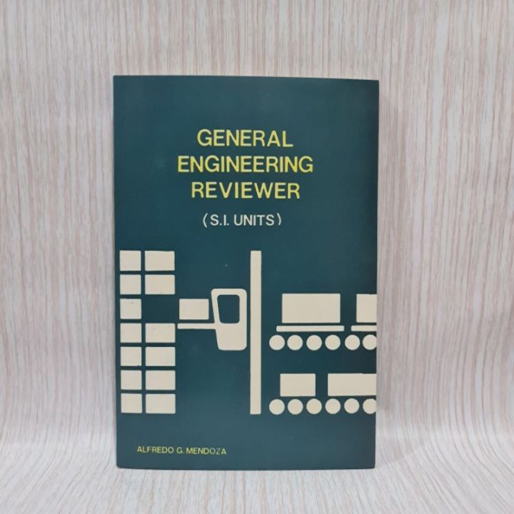 Engineering Reviewer General Engineering Reviewer (s.i. units)By;Mendoza | Lazada PH