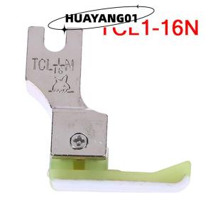 HUAYANG01 [2023 new HOT FASHION] lazlook TCL TCR 1 16N ขวา ซ้ายพลาสติกสำหรับชดเชยที่เท้าสำหรับจักรเย็บผ้าอุตสาหกรรมแบบเข็มเดียว