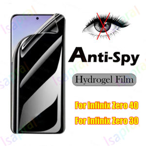Infinix Zero 40 30 5G 4G ฟิล์มไฮโดรเจลเพื่อความเป็นส่วนตัวป้องกันการแผ่นฟิล์มป้องกันหน้าจอคอมพิวเตอร์คลุมทั้งหมดฟิล์มป้องกันนุ่มกันรอยขีดข่วน