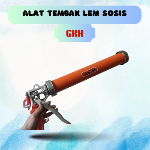 Alat Tembak Lem Sosis / Gun Sealent Sosis GRH