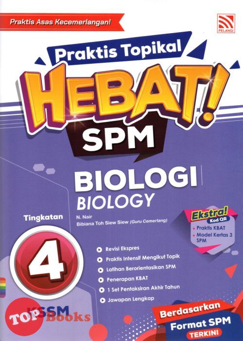 [TOPBOOKS Pelangi] Praktis Topikal Hebat! SPM Biologi Tingkatan 4 KSSM ...