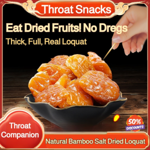 💕Large Seedless Loquat 💕Pure Natural Yunxiao Bamboo Salt Dried Loquat Soft Sweet and Fragrant Dried Fruit Snack Sweet Loquat竹盐枇杷干