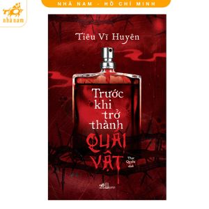 Sách - Trước khi trở thành quái vật (Trinh thám) (Nhã Nam HCM)