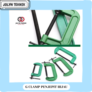 G CLAMP HIJAU VISE PEJEPIT MEJA KAYU BESI CLAM 2 - 6 INCH