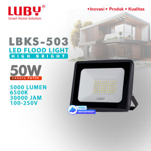 LUBY LAMPU SOROT LED 50W 50Watt LBKS-503 CAHAYA PUTIH FLOODLIGHT 50 Watt KUALITAS Terbaik
