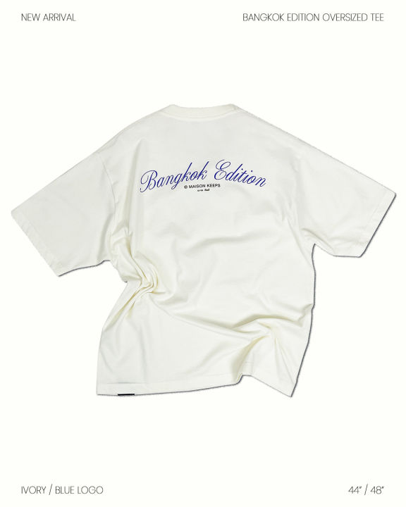 maison%20KEEPS%20%7C%20The%20Oversized%20Bangkok%20Edition%20Tee%20%7C%20Unisex%20%7C%20%E0%B9%80%E0%B8%AA%E0%B8%B7%E0%B9%89%E0%B8%AD%E0%B8%A2%E0%B8%B7%E0%B8%94%E0%B8%97%E0%B8%A3%E0%B8%87oversized%20%E0%B8%A5%E0%B8%B2%E0%B8%A2%E0%B8%9B%E0%B8%A3%E0%B8%B4%E0%B9%89%E0%B8%99%E0%B8%97%E0%B9%8C%20%E0%B8%A1%E0%B8%B5%202Size%E0%B9%83%E0%B8%AB%E0%B9%89%E0%B9%80%E0%B8%A5%E0%B8%B7%E0%B8%AD%E0%B8%81%20%E0%B8%AD%E0%B8%8144"%20%E0%B9%81%E0%B8%A5%E0%B8%B048"%20-%20Image%203